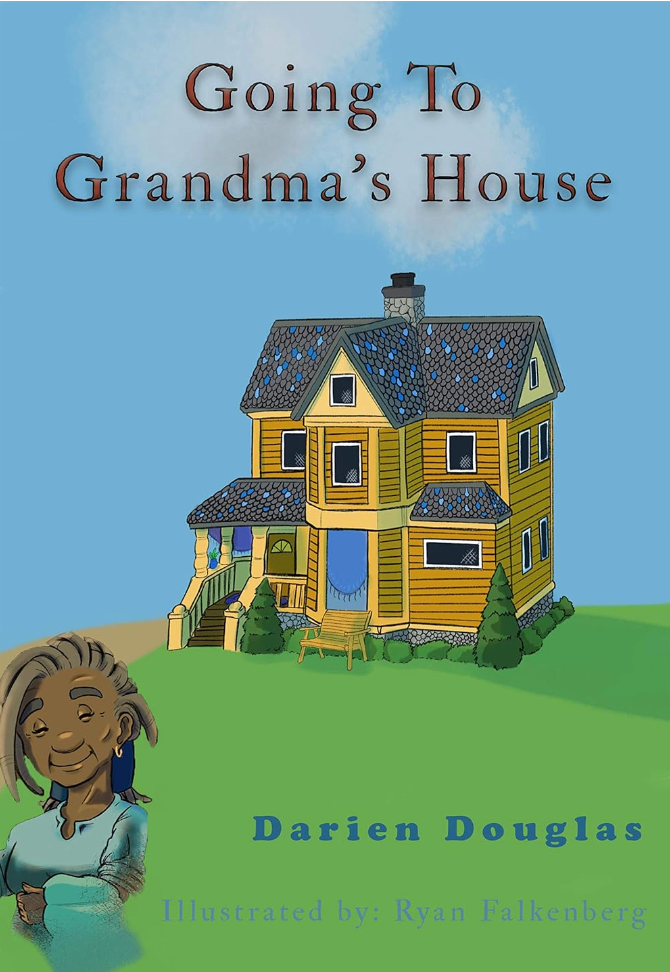Going to Grandma's House Kindle Edition